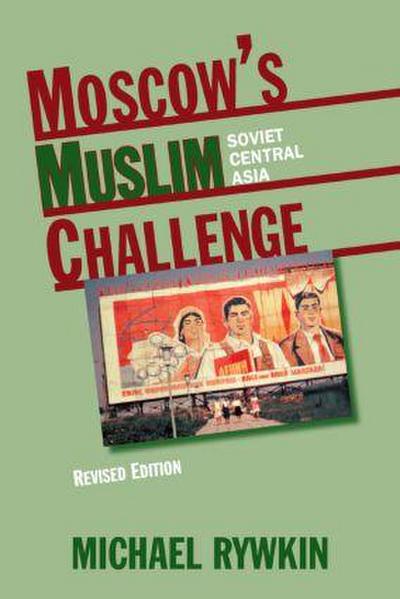 Moscow’s Muslim Challenge