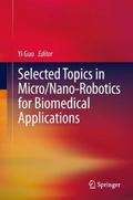 Selected Topics in Micro/Nano-robotics for Biomedi