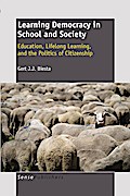 Learning Democracy in School and Society: Education, Lifelong Learning, and the Politics of Citizenship