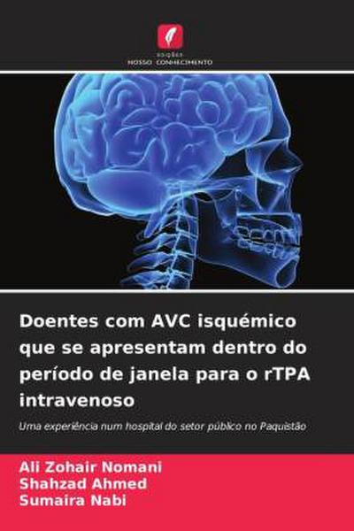 Doentes com AVC isquémico que se apresentam dentro do período de janela para o rTPA intravenoso