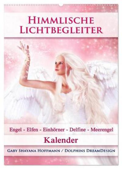Himmlische Lichtbegleiter - Kalender (Wandkalender 2026 DIN A2 hoch), CALVENDO Monatskalender