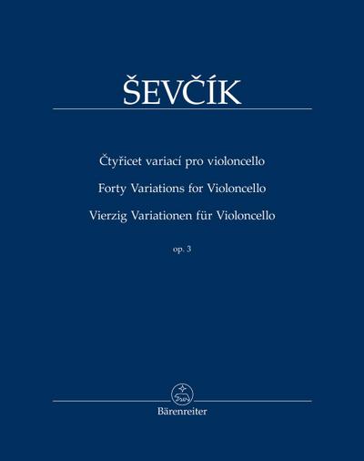 Vierzig Variationen op. 3 (für Violoncello)