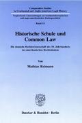 Historische Schule und Common Law.