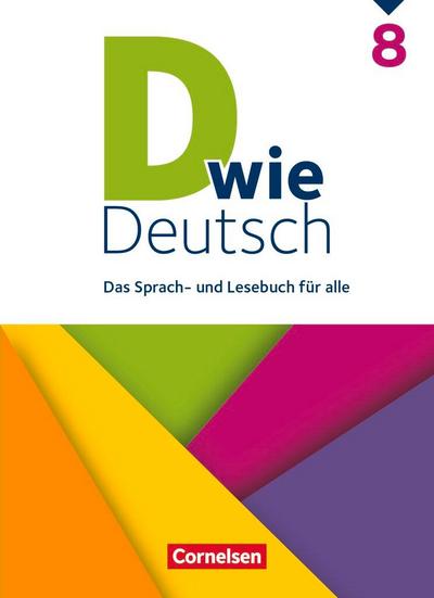 D wie Deutsch 8. Schuljahr. Schülerbuch