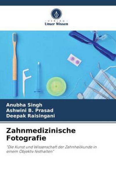 Zahnmedizinische Fotografie