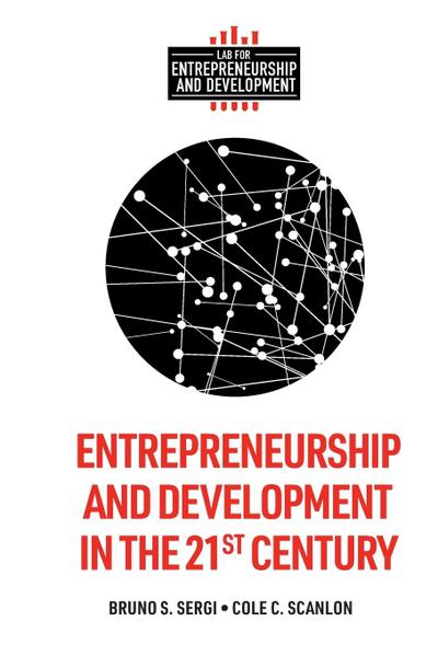 Entrepreneurship and Development in the 21st Century