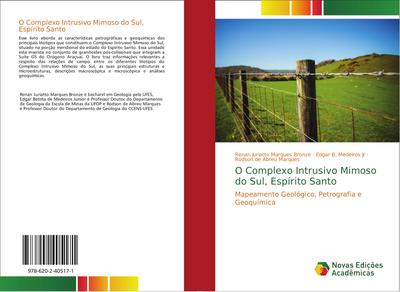 O Complexo Intrusivo Mimoso do Sul, Espírito Santo - Renan Juriatto Marques Bronze