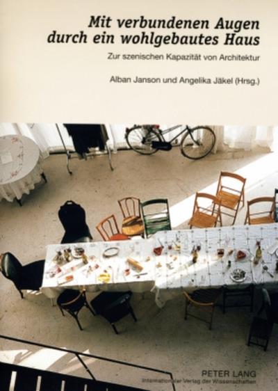 Mit verbundenen Augen durch ein wohlgebautes Haus