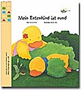 Mein Entenkind ist rund