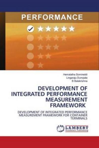 DEVELOPMENT OF INTEGRATED PERFORMANCE MEASUREMENT FRAMEWORK
