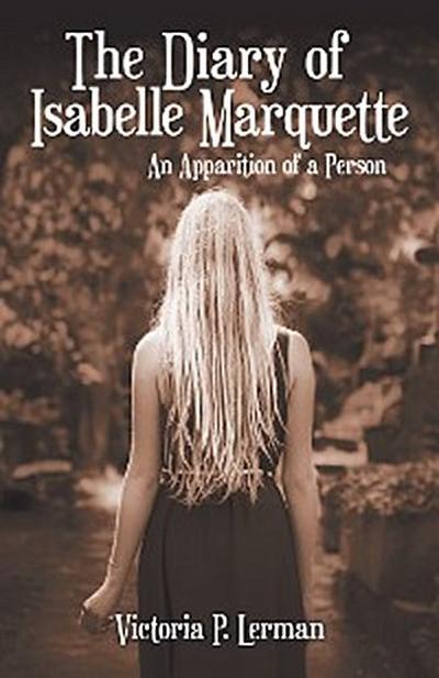The Diary of Isabelle Marquette