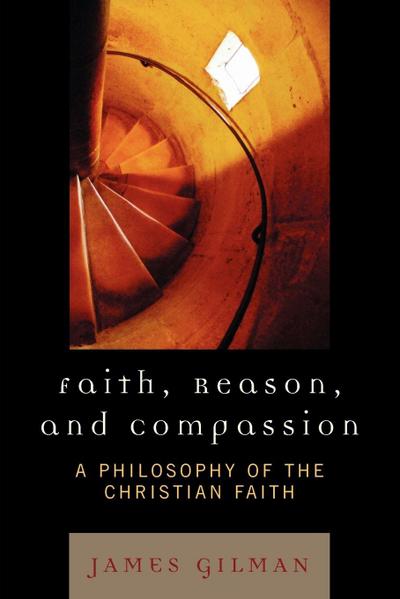 Faith, Reason, and Compassion