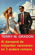 Al dansend de miljardair veroveren en 3 andere romans