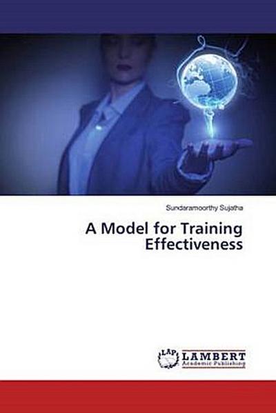 A Model for Training Effectiveness