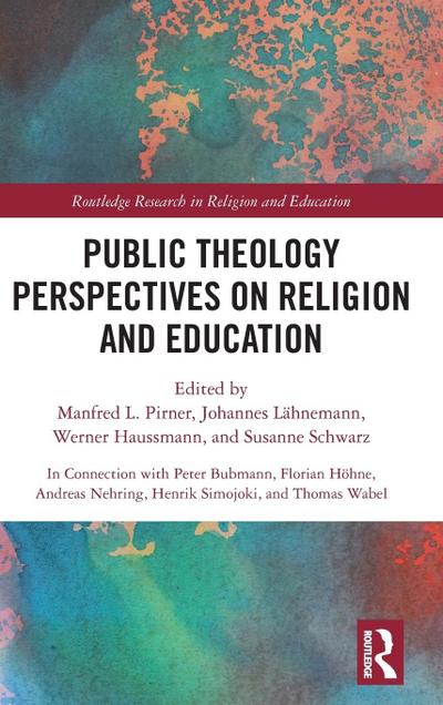 Public Theology Perspectives on Religion and Education
