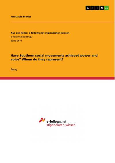 Have Southern social movements achieved power and voice? Whom do they represent?