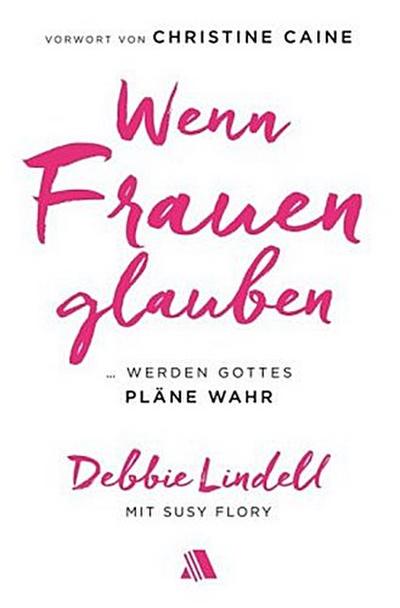 Wenn Frauen glauben