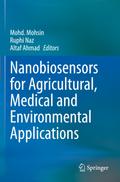 Nanobiosensors for Agricultural, Medical and Environmental Applications