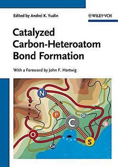 Catalyzed Carbon-Heteroatom Bond Formation