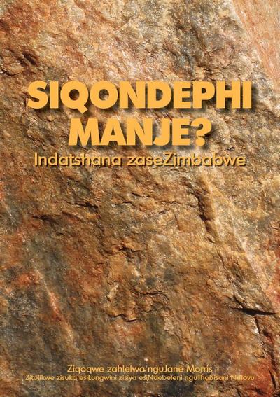 Morris: Siqondephi Manje Indatshana zaseZimbabw