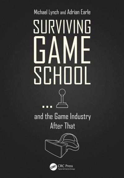 Surviving Game School...and the Game Industry After That
