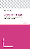 Gründe des Bösen