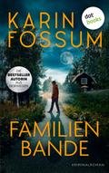 Familienbande von Karin Fossum | Ebook