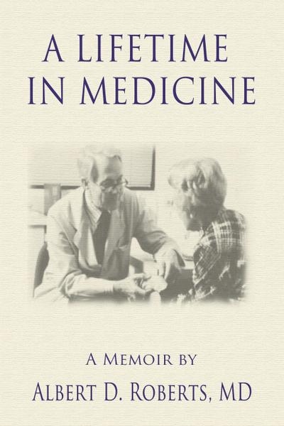 Lifetime In Medicine
