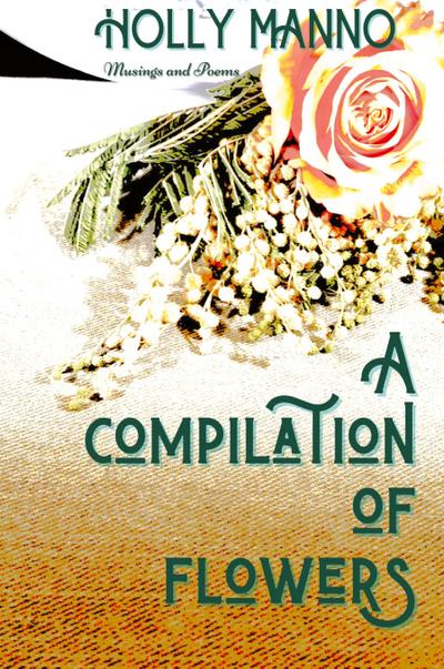 A Compilation of Flowers