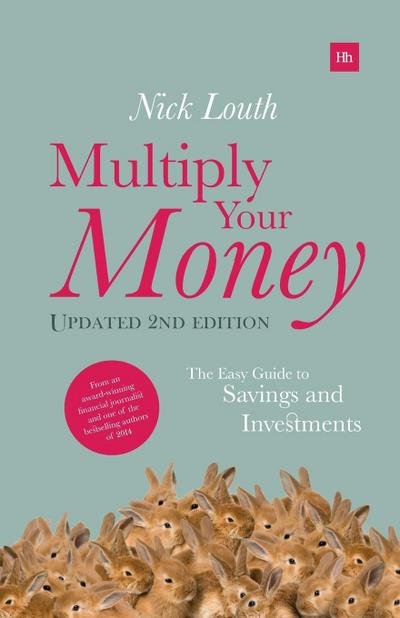 Multiply Your Money: The Easy Guide to Savings and Investments