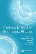 PHYSICAL EFFECTS OF GEOMETRIC PHASES