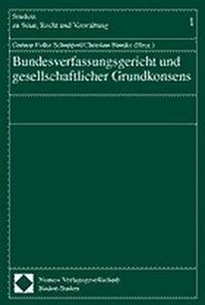 Bundesverfassungsgericht und gesellschaftlicher Grundkonsens