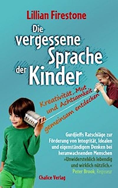 Die vergessene Sprache der Kinder