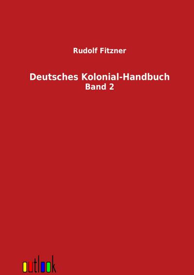 Deutsches Kolonial-Handbuch