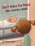 Don’t Wake the Baby!