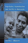Population, Reproduction and Fertility in Melanesia