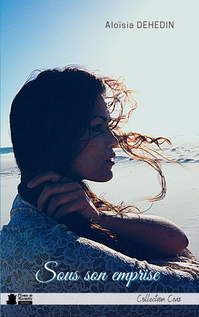 Dehedin, A: Sous son emprise