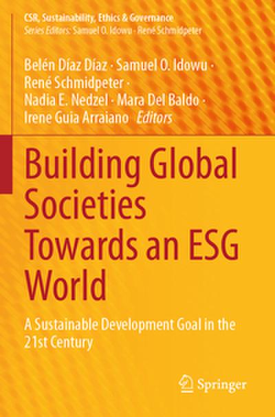 Building Global Societies Towards an ESG World