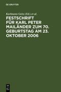 Festschrift für Karl-Peter Mailänder zum 70.Geburt