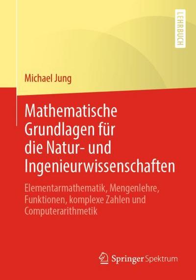 Mathematische Grundlagen für die Natur- und Ingenieurwissenschaften
