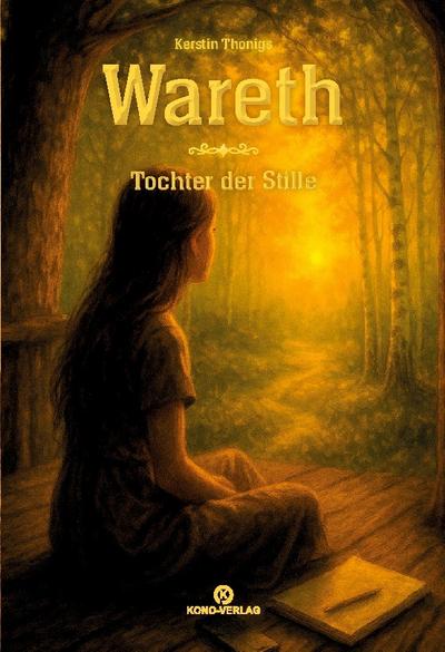 Wareth - Tochter der Stille