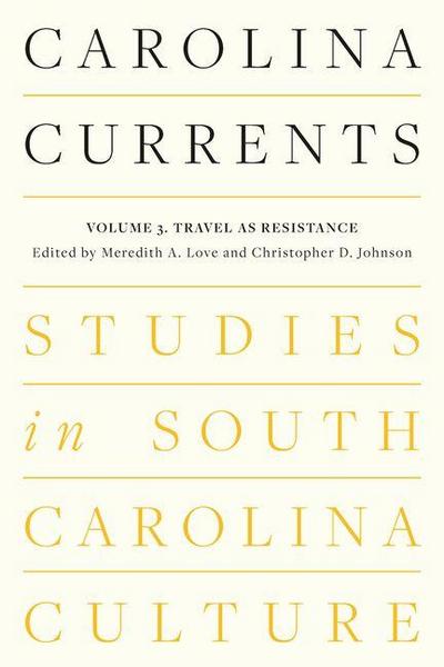 Carolina Currents, Studies in South Carolina Culture