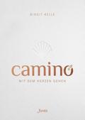 Camino. Mit dem Herzen gehen