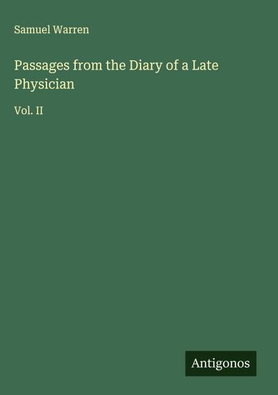 Passages from the Diary of a Late Physician