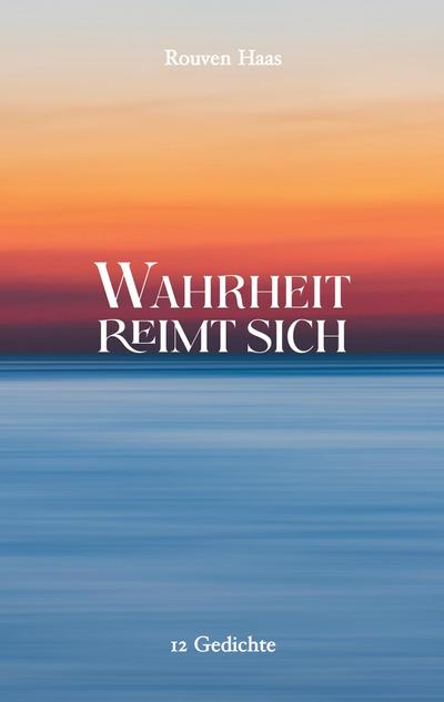 Wahrheit reimt sich