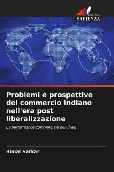 Problemi e prospettive del commercio indiano nell’era post liberalizzazione