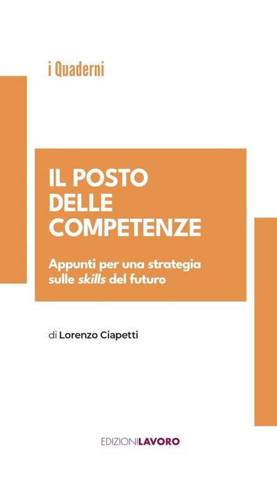 Ciapetti, L: Posto delle competenze. Appunti per una strateg