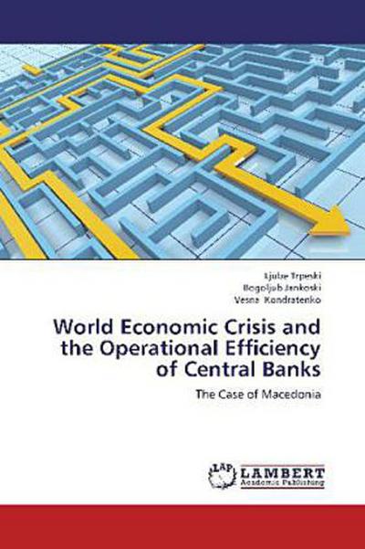 World Economic Crisis and the Operational Efficiency of Central Banks
