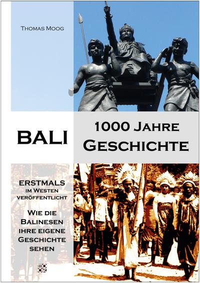 Bali - 1000 Jahre Geschichte