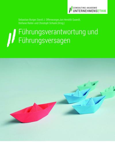 Führungsverantwortung und Führungsversagen